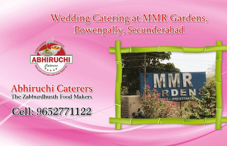 Abhiruchi Caterers at MMR Gardens, Bowenpally, Secunderabad.