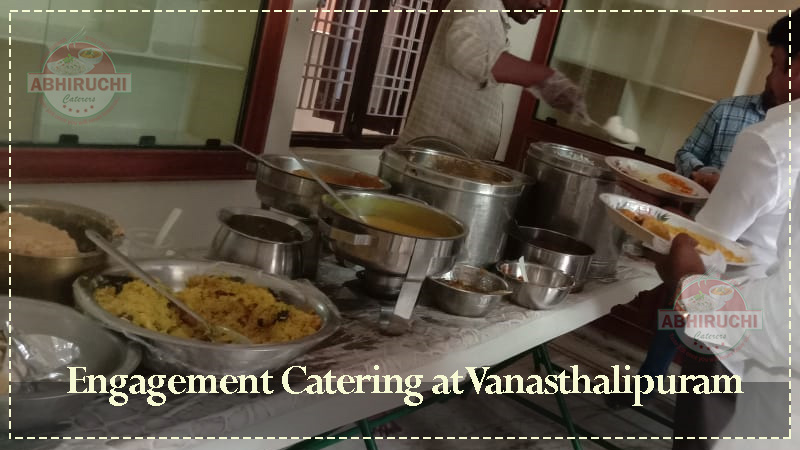 Engagement Catering at Vanasthalipuram on 11th May