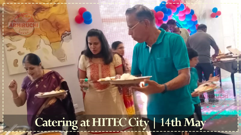 Catering at HITEC City on 14th May