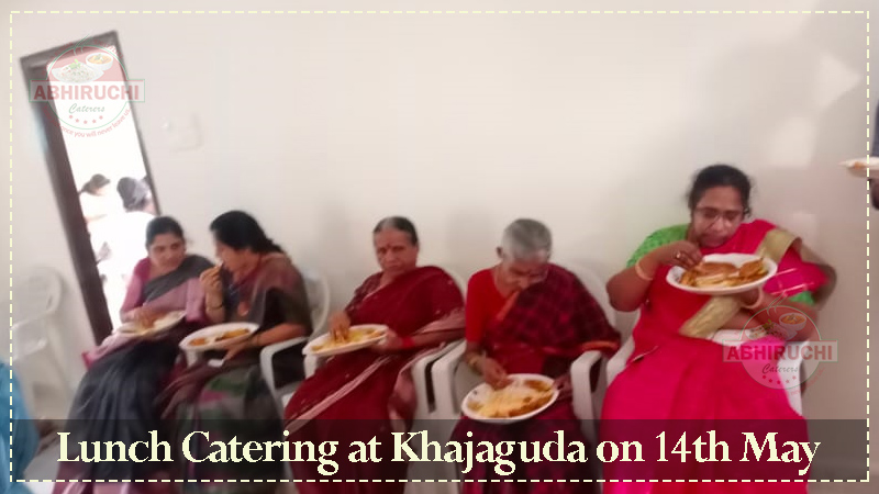 Lunch Catering at Khajaguda on 14th May