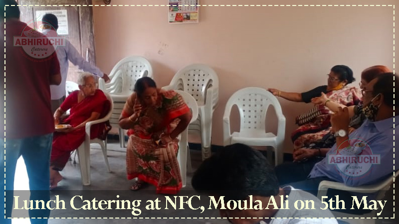  Lunch Catering at NFC, Moula Ali on 5th May