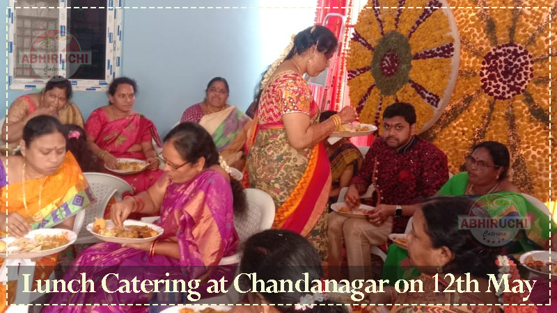  Lunch Catering at Chandanagar on 12th May